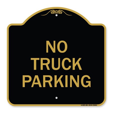 Signmission Designer Series No Parking No Truck Parking, Black & Gold Aluminum Sign, 18" x 18", BG-1818-23661 A-DES-BG-1818-23661